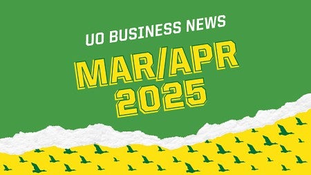 The text "UO Business News: Mar/Apr 2025"